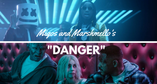 Danger - Migos & Marshmello