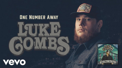 One Number Away - Luke Combs