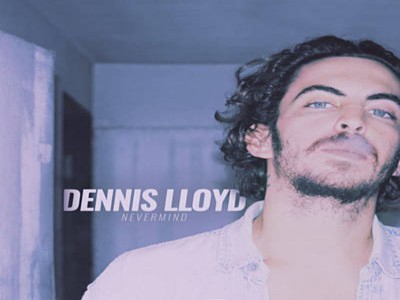 Nevermind – Dennis Lloyd