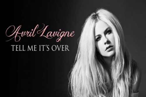 Tell Me It’s Over – Avril Lavigne