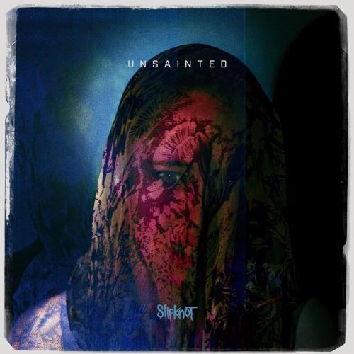 Unsainted – Slipknot 1