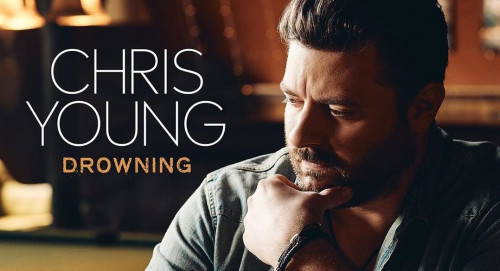 Drowning - Chris Young