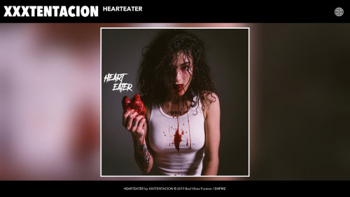 Hearteater – XXXTENTACION